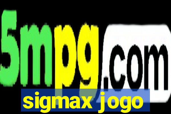 sigmax jogo