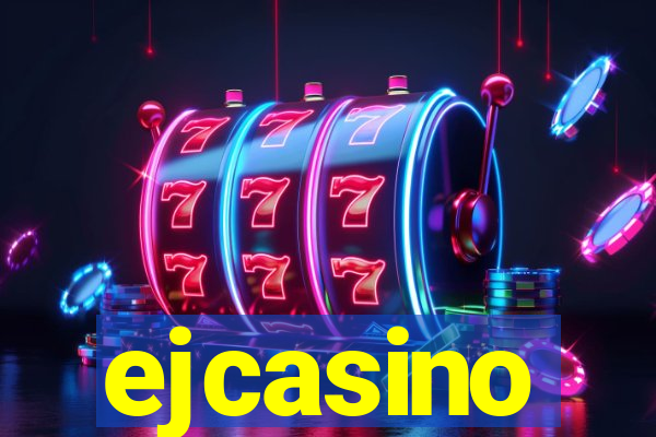 ejcasino