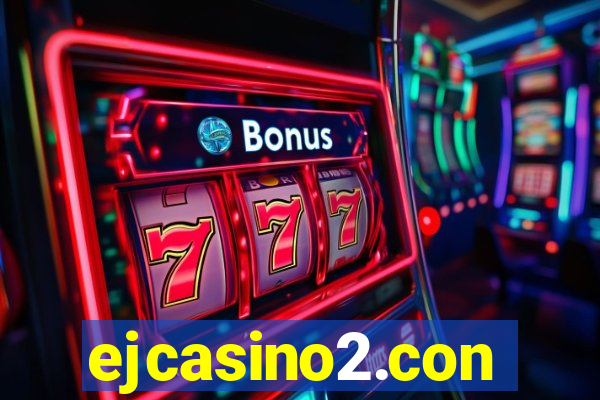 ejcasino2.con