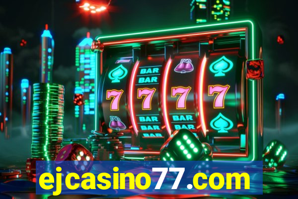 ejcasino77.com