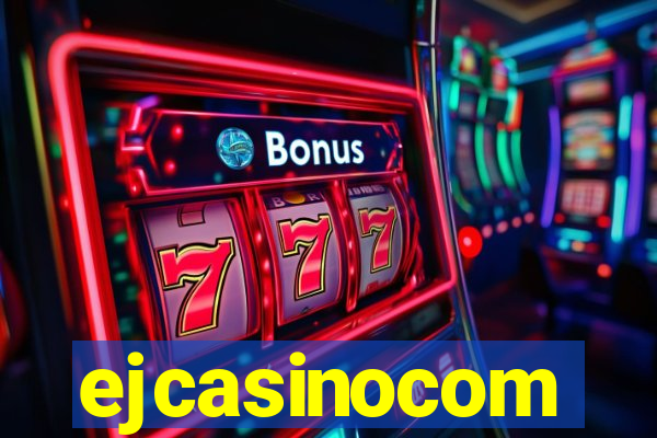 ejcasinocom