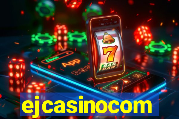 ejcasinocom