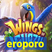 eroporo