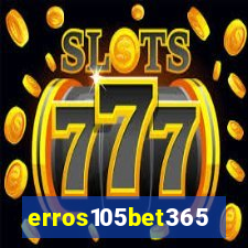 erros105bet365