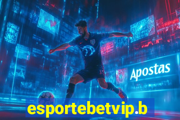 esportebetvip.bet