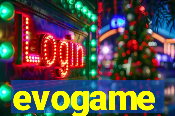 evogame