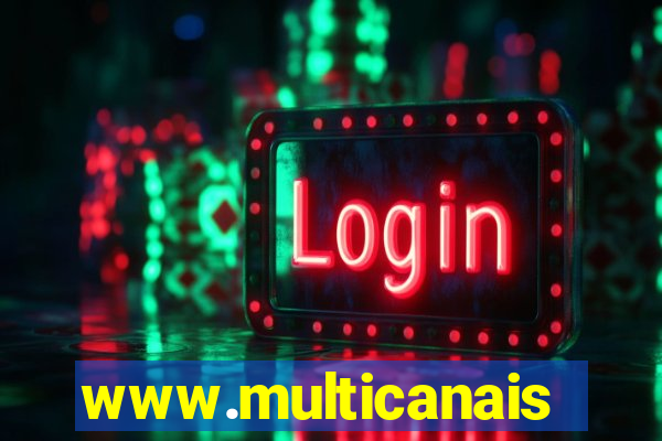 www.multicanais