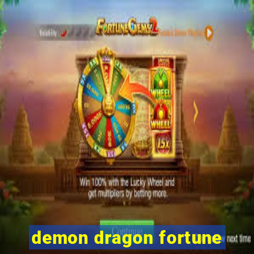 demon dragon fortune