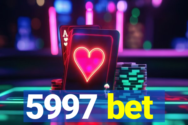 5997 bet