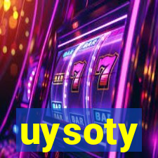 uysoty