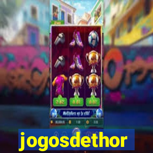 jogosdethor