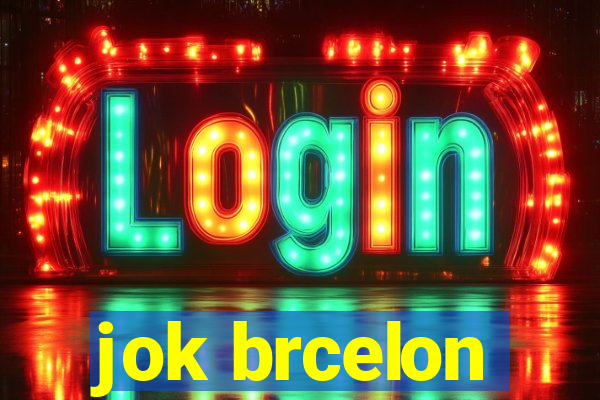 jok brcelon