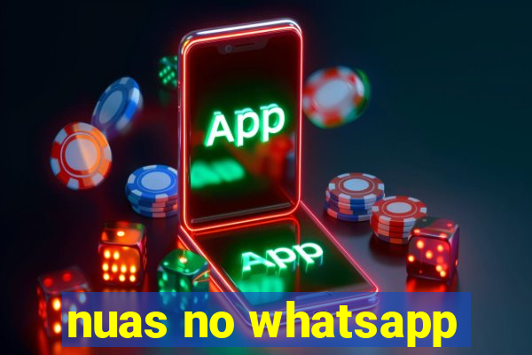 nuas no whatsapp