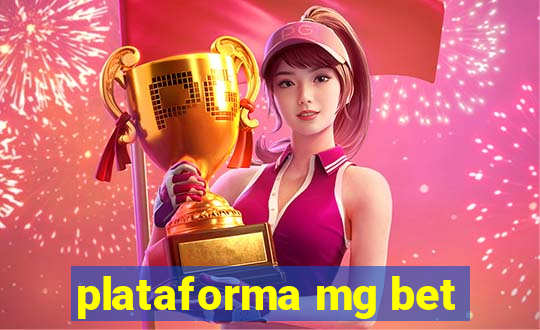 plataforma mg bet