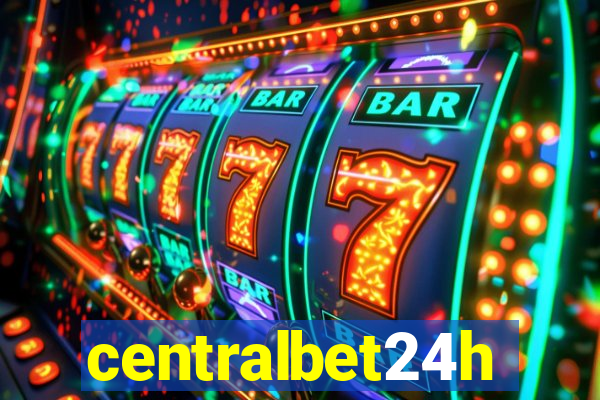 centralbet24h