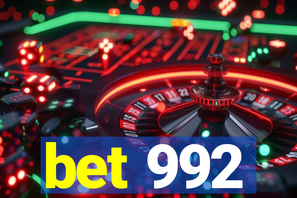 bet 992