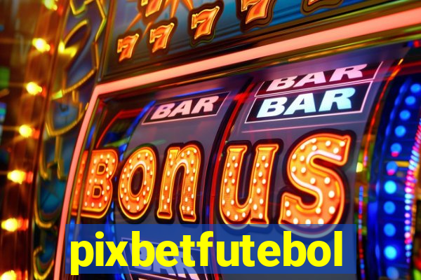 pixbetfutebol