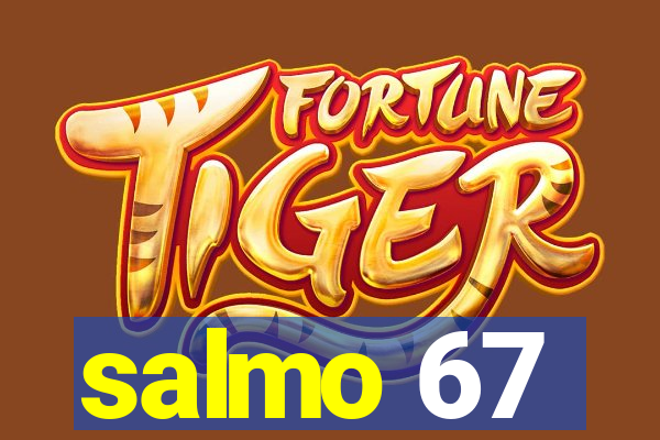 salmo 67