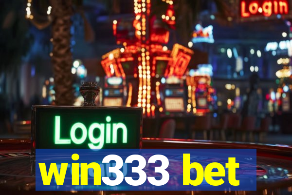 win333 bet