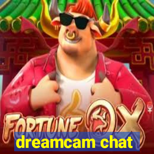 dreamcam chat