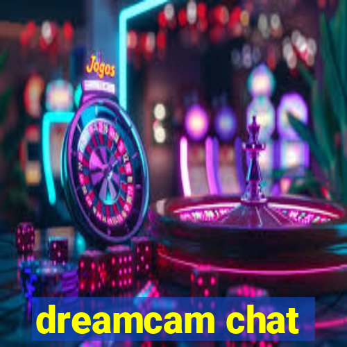 dreamcam chat