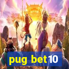 pug bet10