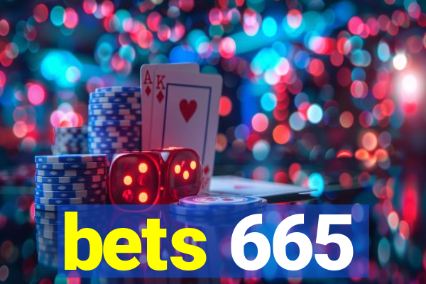 bets 665