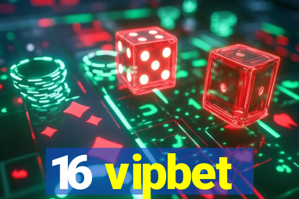 16 vipbet