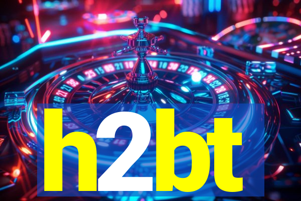 h2bt