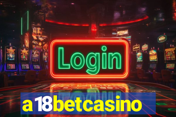 a18betcasino