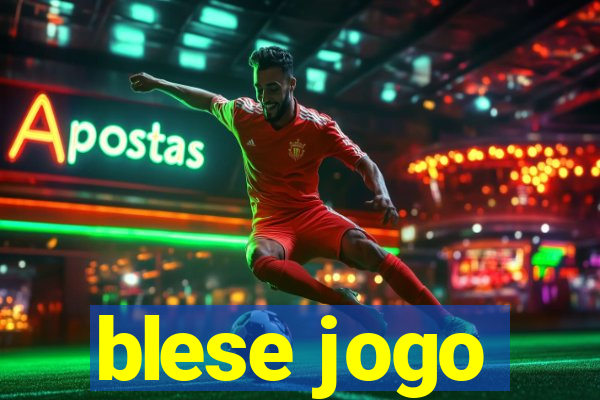 blese jogo