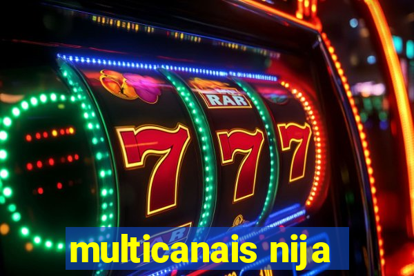 multicanais nija