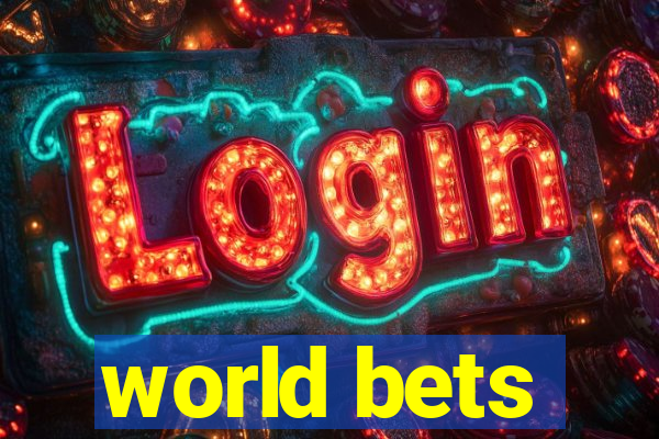 world bets