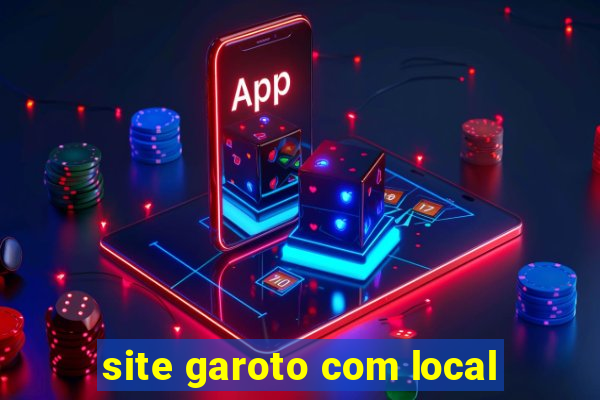 site garoto com local