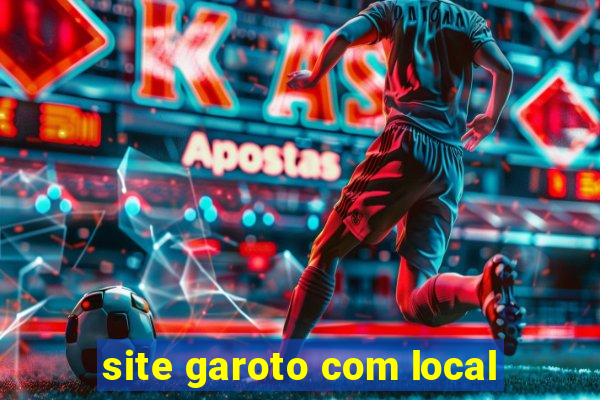 site garoto com local