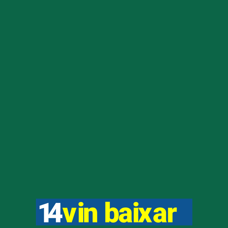 14vin baixar