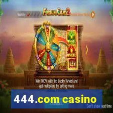 444.com casino