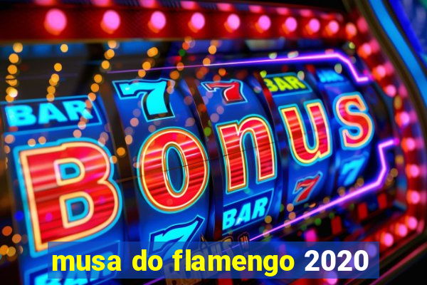 musa do flamengo 2020