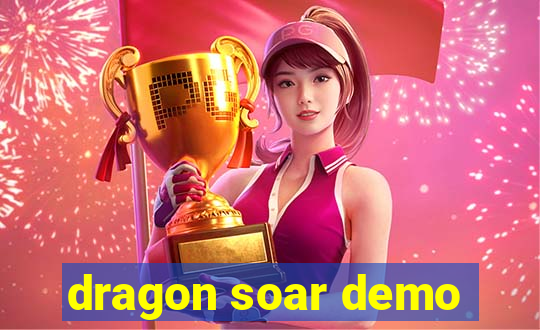 dragon soar demo