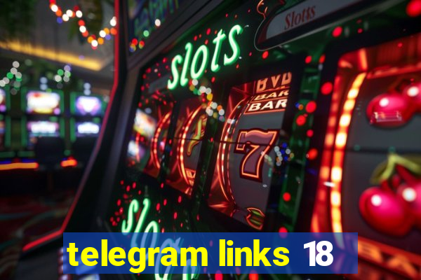 telegram links 18