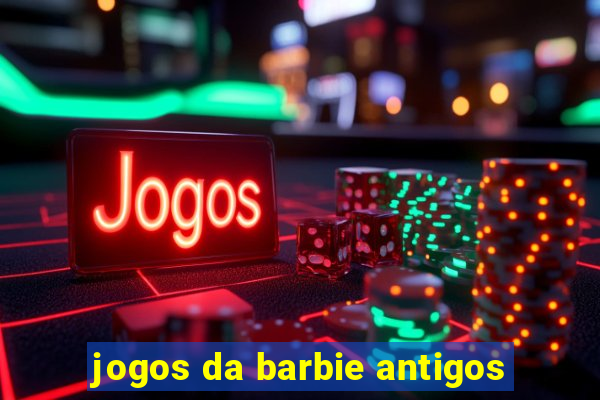 jogos da barbie antigos