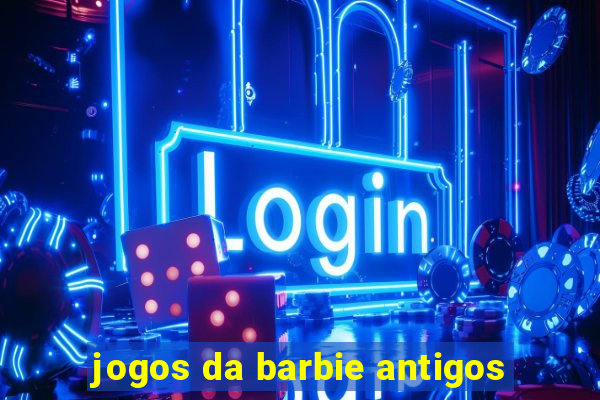 jogos da barbie antigos