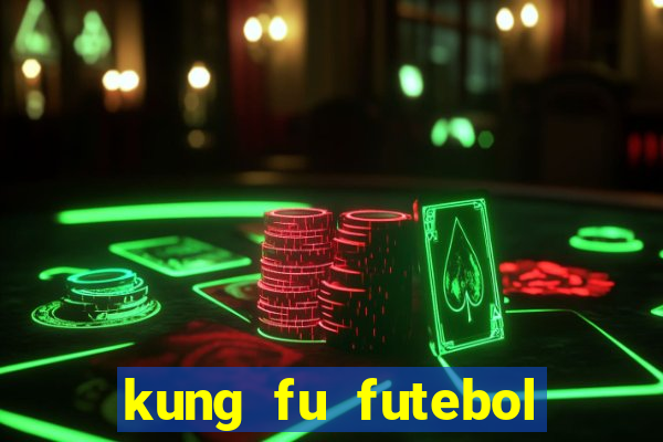 kung fu futebol clube download utorrent