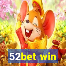 52bet win