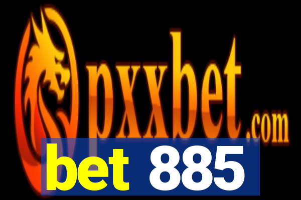 bet 885