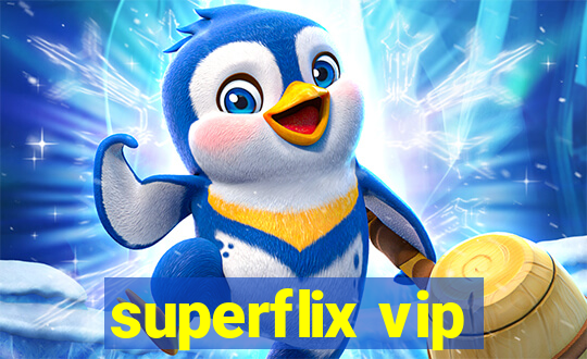 superflix vip