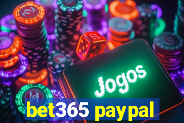 bet365 paypal