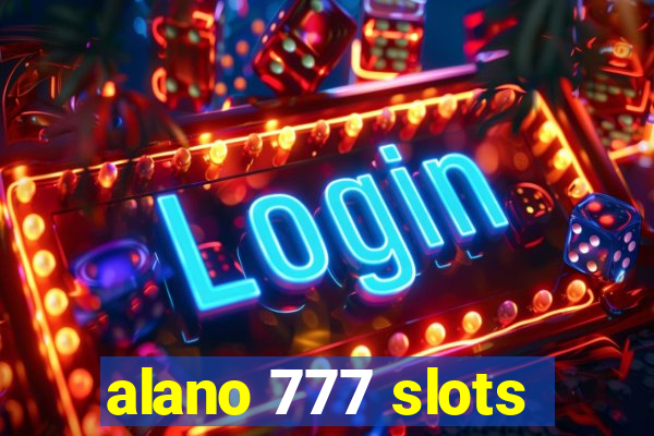 alano 777 slots