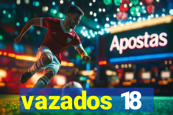 vazados 18