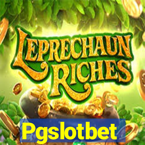 Pgslotbet